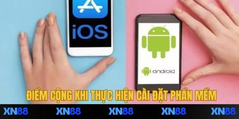 Ưu điểm khi chọn tải app XN88 game